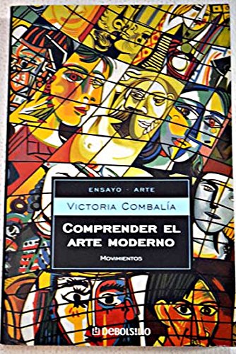 COMPRENDER EL ARTE MODERNO (ENSAYO-ARTE)