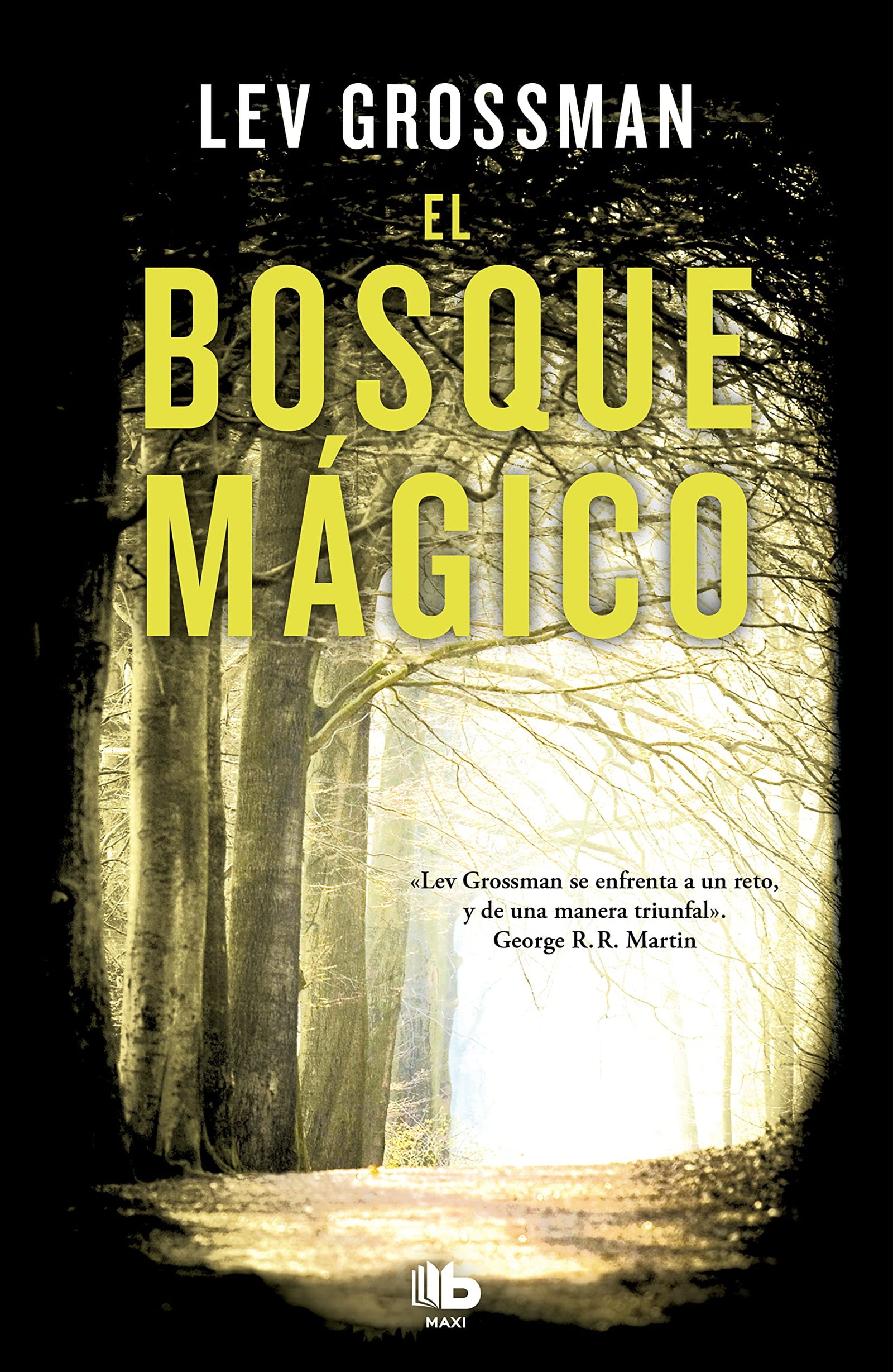 El bosque mágico (Trilogía Los Magos 2) (Ficción)