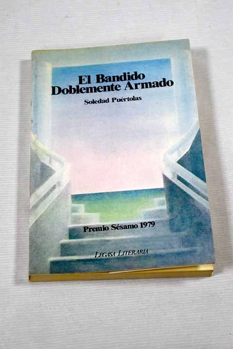 El bandido doblemente armado (Legasa literaria)
