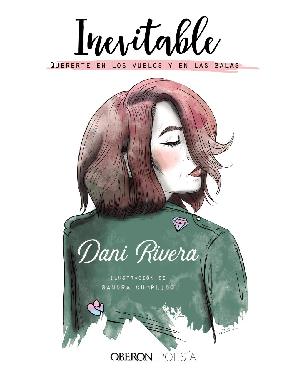 Inevitable: Quererte en los vuelos y en las balas (Libros singulares)