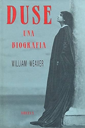 Duse: Una biografía (Libros del Tiempo)