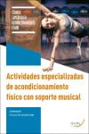 Actividades especializadas de acondicionamiento físico con soporte musical