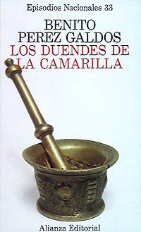 Los duendes de la camarilla (Benito Pérez Galdós - Episodios Nacionales (En) - Cuarta Serie)