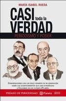 casi toda la verdad
