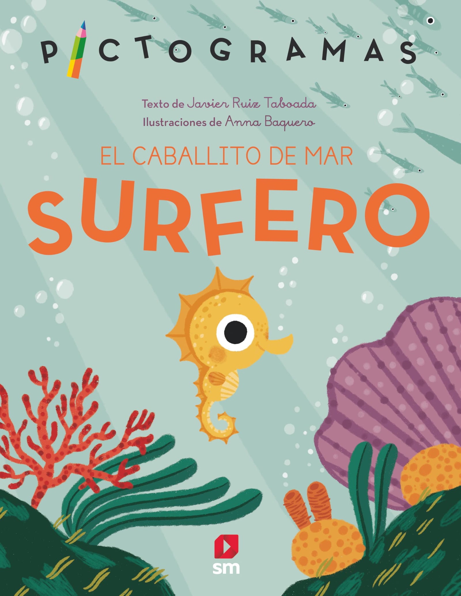 El caballito de mar surfero (Pictogramas)