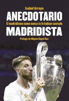 Anecdotario madridista (DEPORTES)