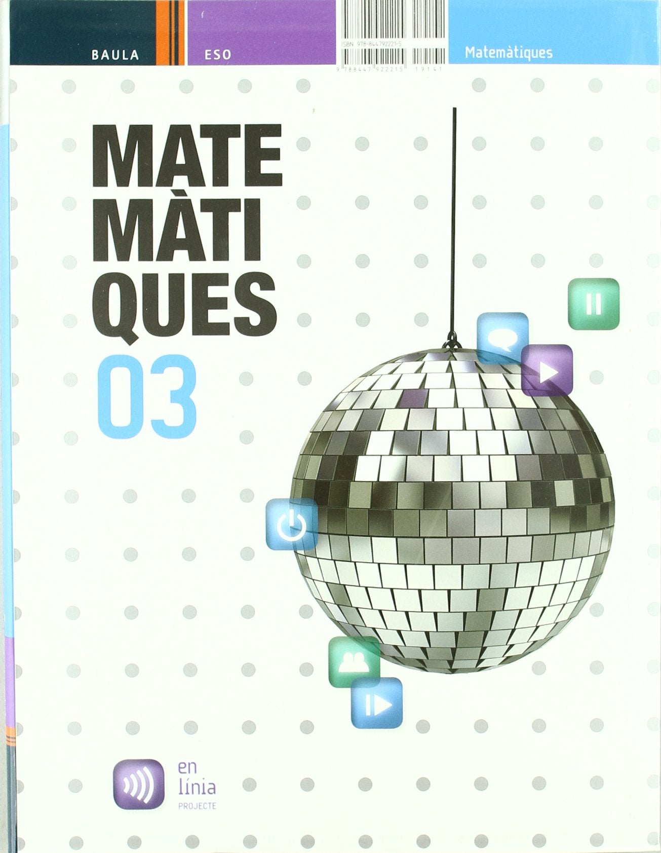 Matemàtiques 3r. Curs d'ESO - Linia (Projecte En Línia)