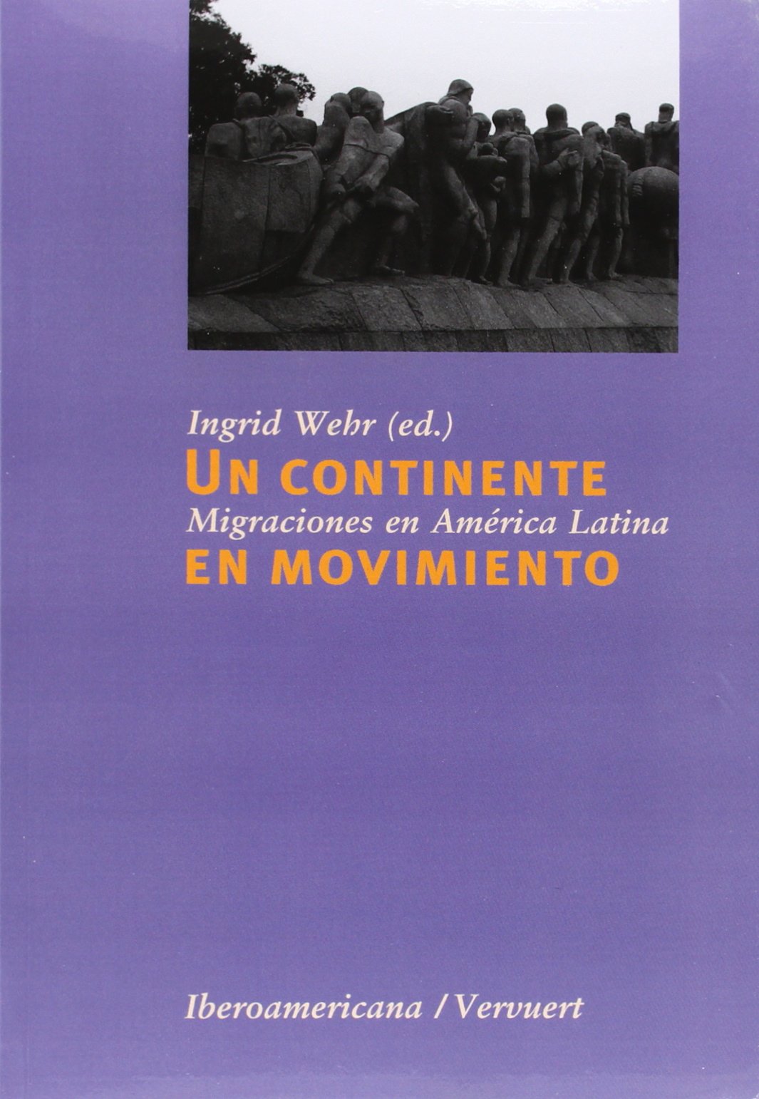 Un continente en movimiento: migraciones en América Latina.