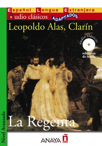 Nuevo Sueña: La Regenta: La Regenta + CD (Audioclásicos)
