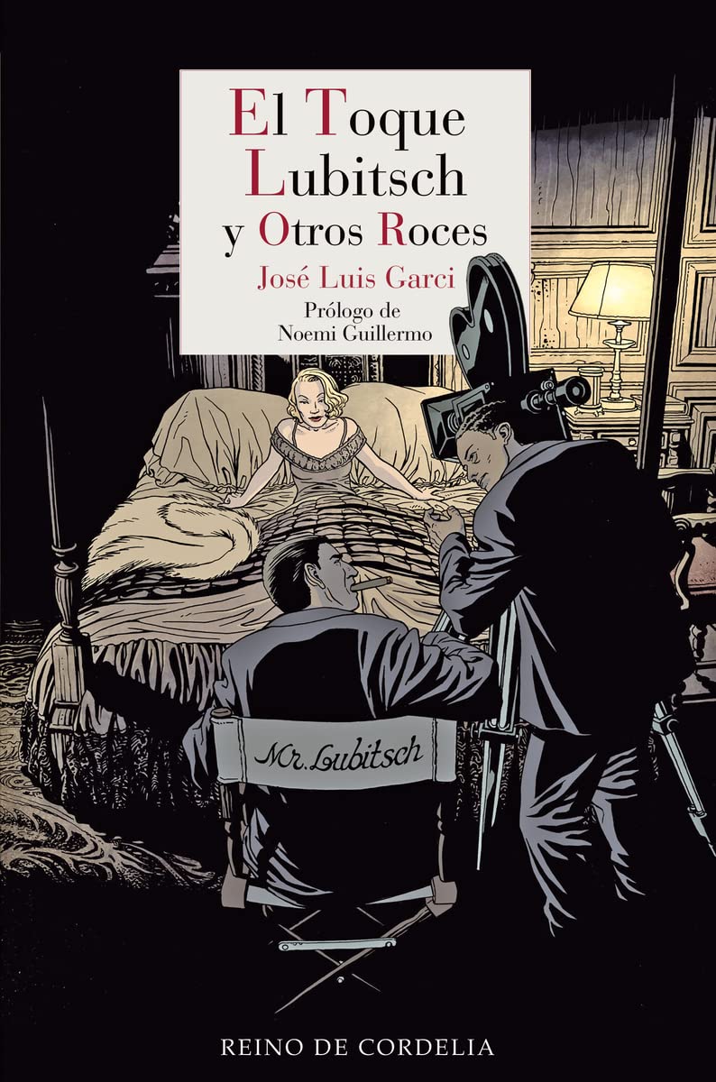 El toque Lubitsch y otros roces: 154 (Literatura Reino de Cordelia)