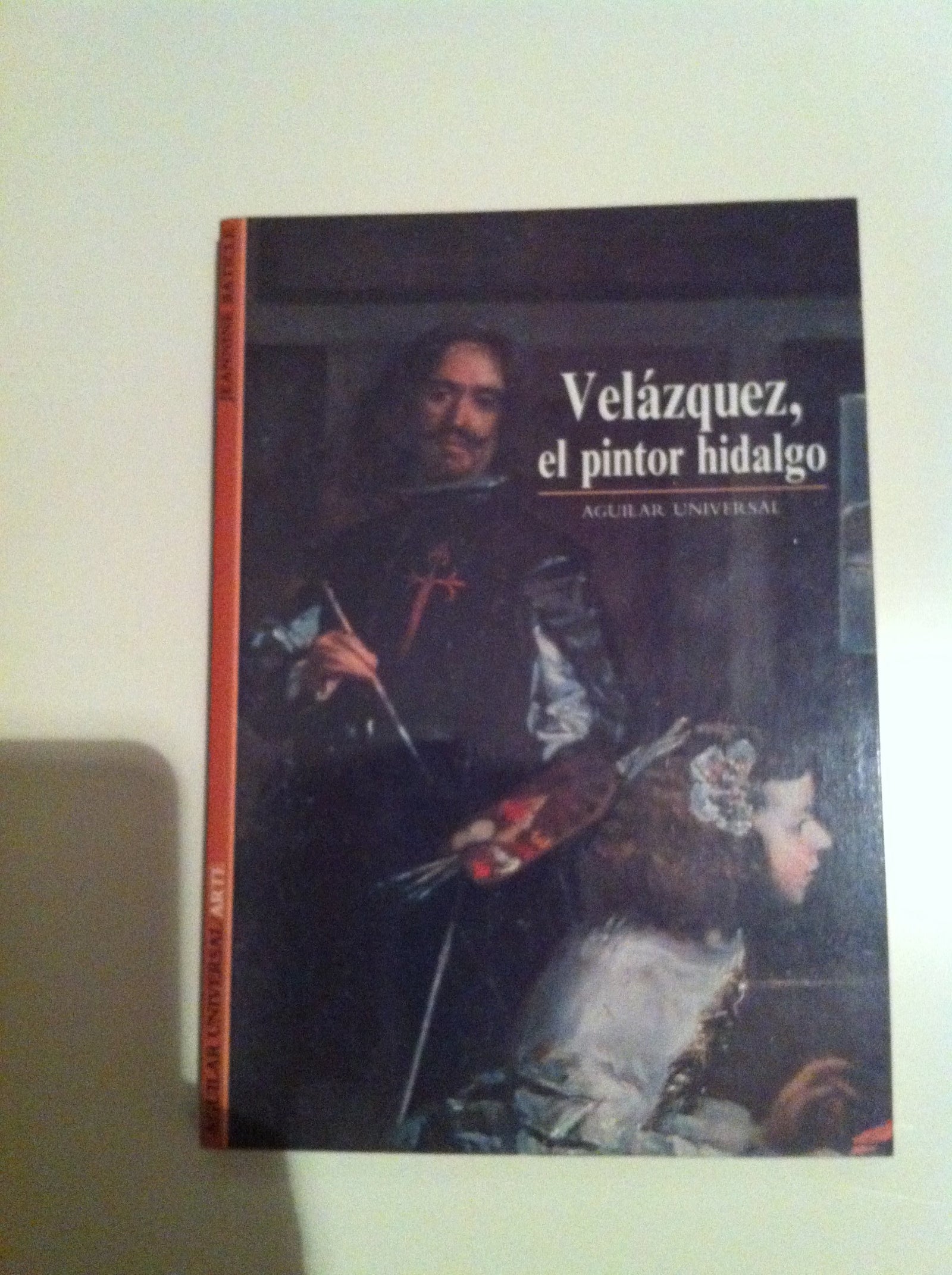 Velázquez, el pintor Hidalgo
