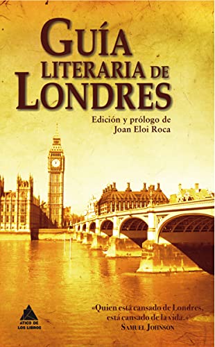 GUIA LITERARIA DE LONDRES (Ático de los Libros)