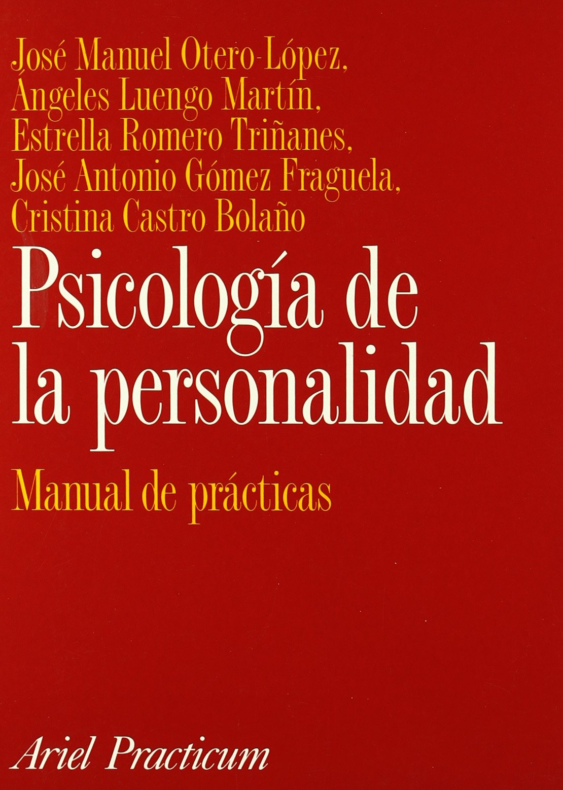 Psicología de la personalidad: Manual de prácticas (Ariel Ciencias Sociales)