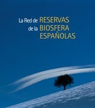 La red de reservas de la biosfera españolas: 1 (General)