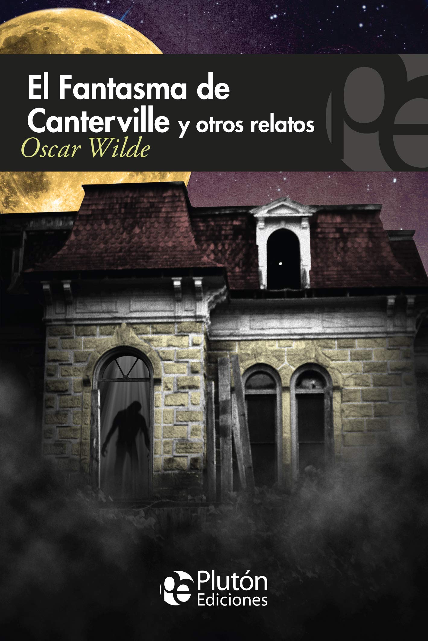 El Fantasma De Canterville y otros Relatos (Colección Misterio)