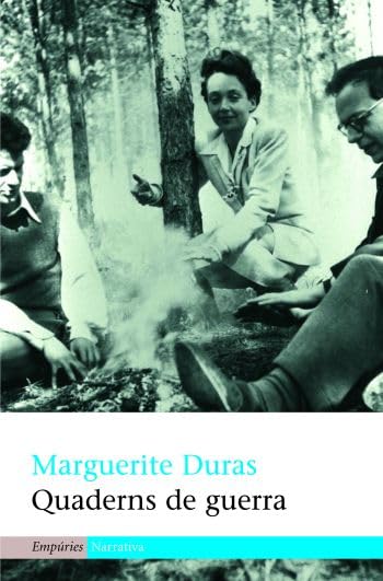 Quaderns de guerra: i altres textos (EMPURIES NARRATIVA)