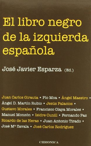 Libro Negro De La Izquierda Espa･ (TESTIMONIO)