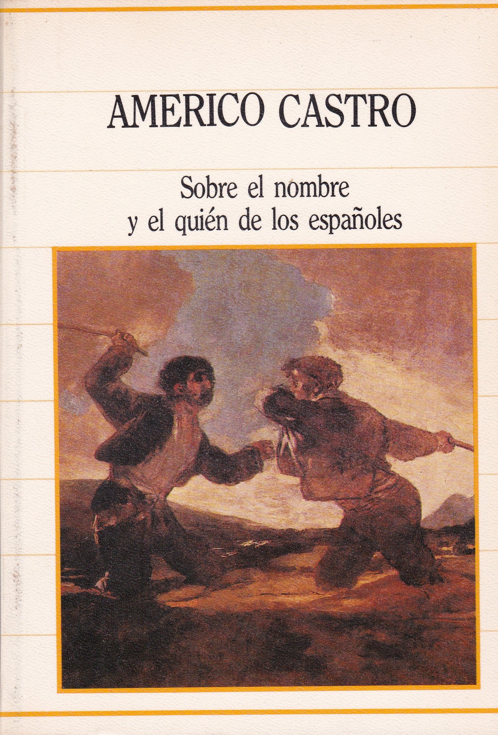 SOBRE EL NOMBRE Y EL QUIEN DE LOS ESPANOLES