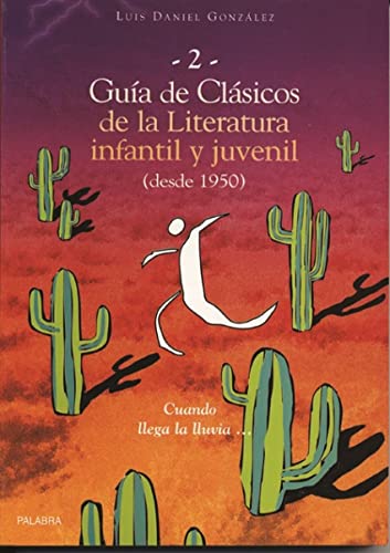 Guía de clásicos de la literatura infantil y juvenil. II: Desde 1950: 2 (Tiempo libre)