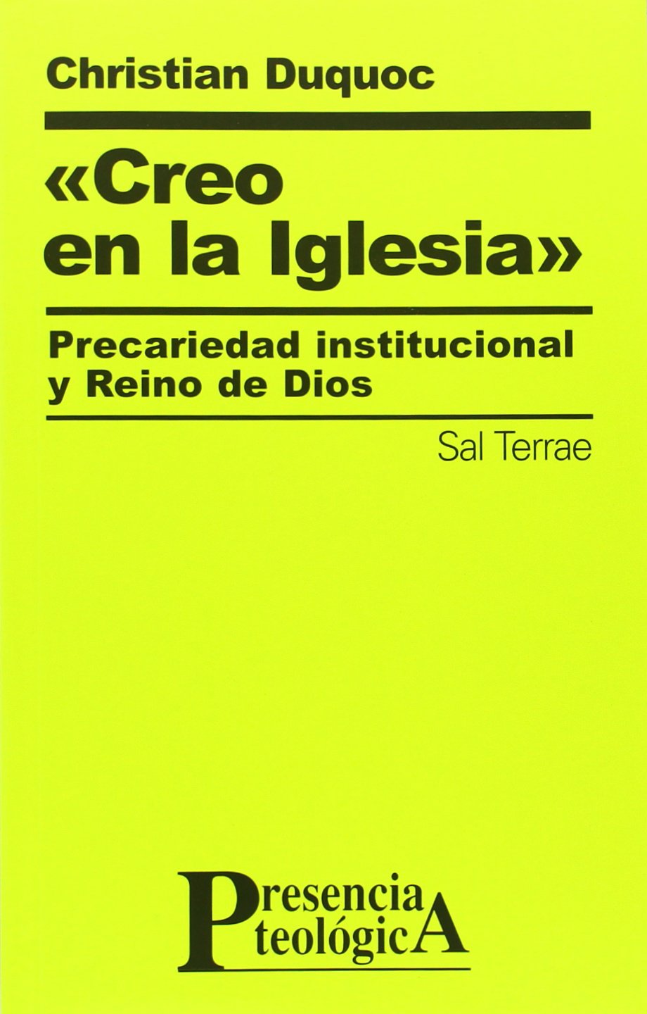 Creo en la Iglesia»: 112 (Presencia Teológica)