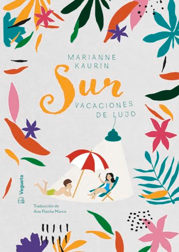 Sur: Vacaciones de lujo: 2 (Juvenil)