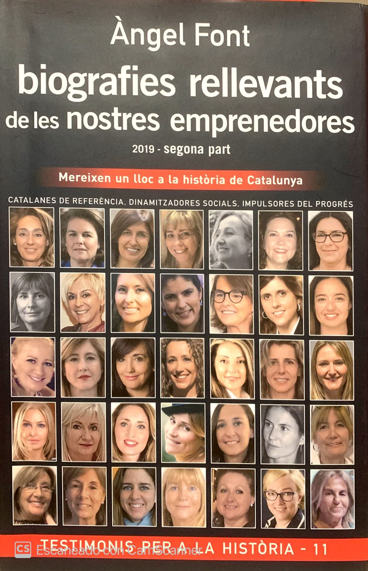 Biografies rellevants de les nostres emprenedores. Segona part: 2019 segona part: 11 (Testimonios para la historia)