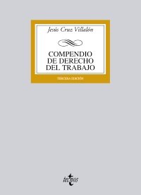 Compendio de Derecho del Trabajo (Derecho - Biblioteca Universitaria De Editorial Tecnos)