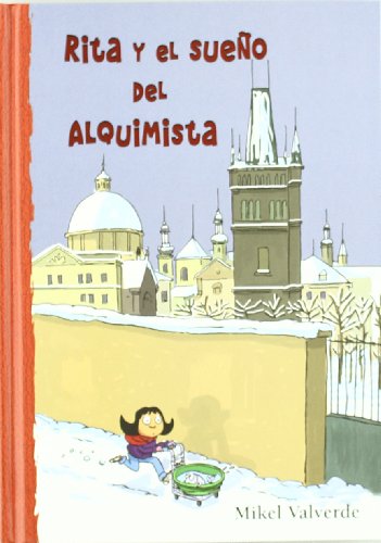 Rita y el sueño del alquimista (El Mundo De Rita / The World of Rita)