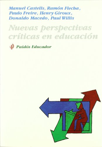 Nuevas perspectivas críticas en educación: 1 (Educador)