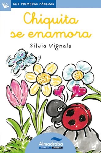Chiquita se enamora (letra cursiva): 11 (Mis Primeras Páginas)
