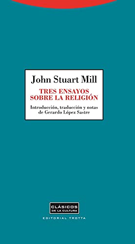 Tres Ensayos Sobre Religión (Clásicos de la cultura)