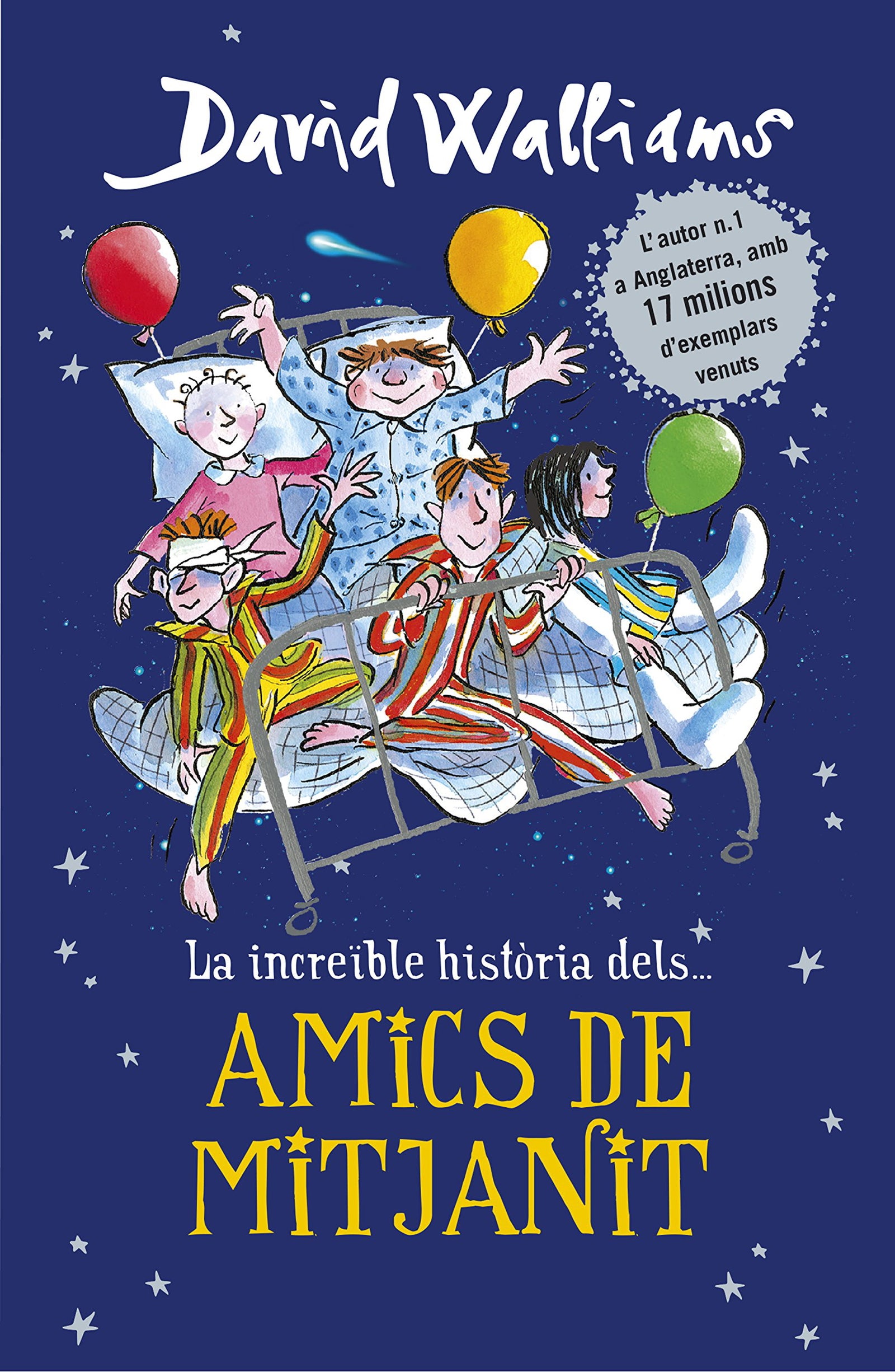 La increïble història de... - Els amics de mitjanit (Col·lecció David Walliams)