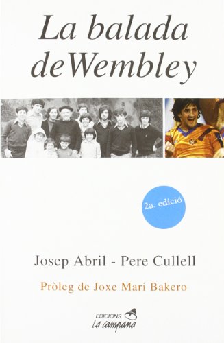 La balada de Wembley: 84 (SIN COLECCION)