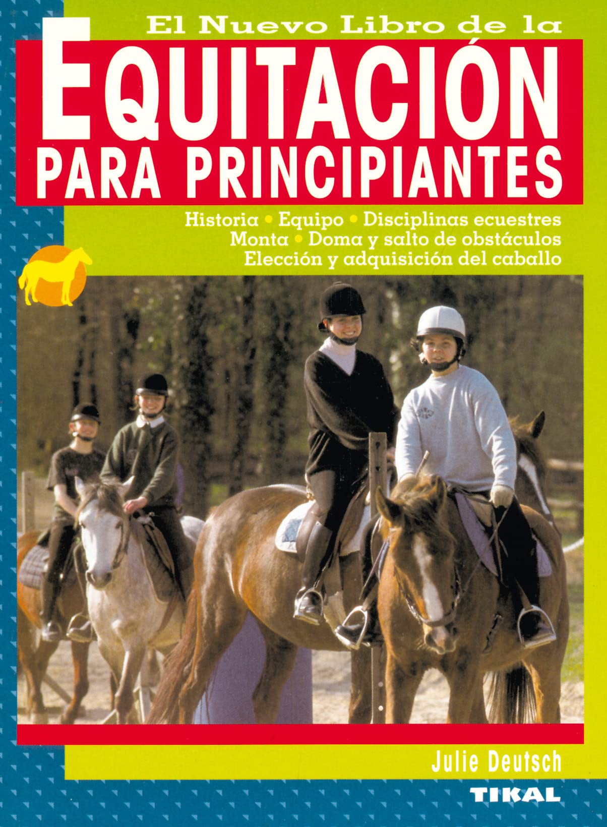 Equitacion Para Principiantes, Nuevo Libro De (En fabuloso libro de actividades)