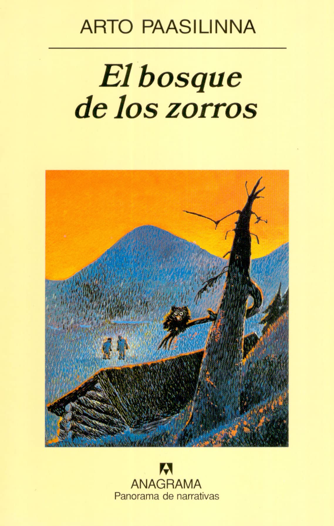 El bosque de los zorros: 602 (Panorama de narrativas)