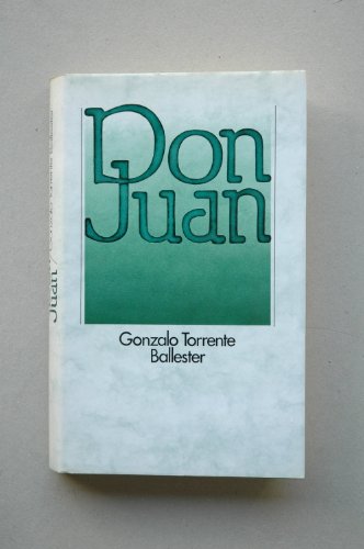 Don Juan / Gonzalo Torrente Ballester