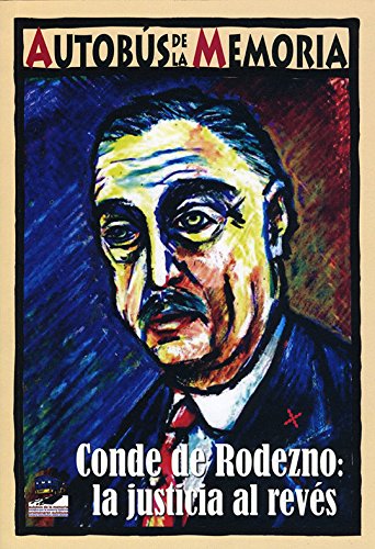 Conde de Rodezno: la justicia al rev_s: 2 (Upaingoa Erdaraz)