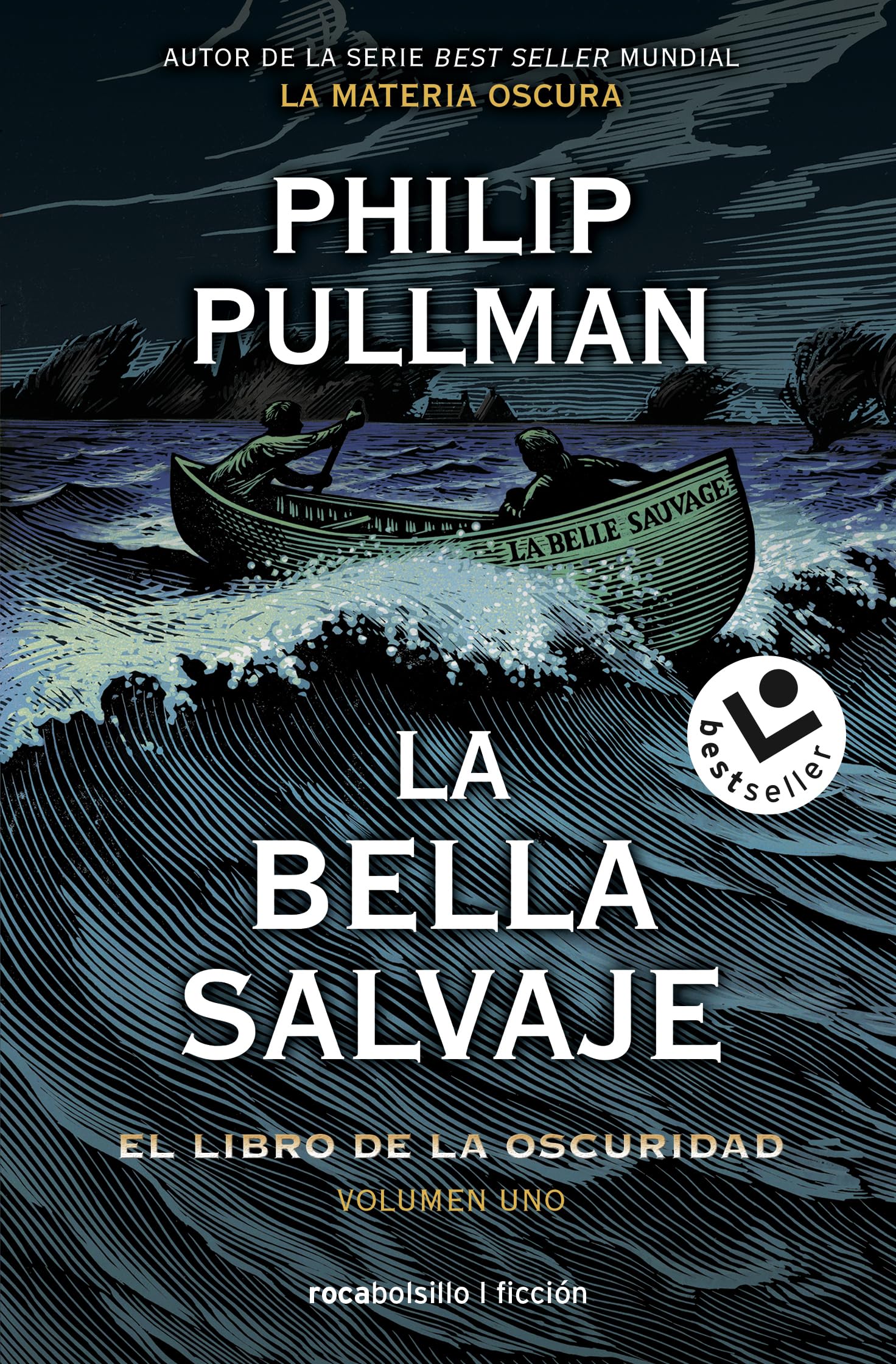 La Bella Salvaje (El libro de la oscuridad 1): El libro de la oscuridad. Volumen I (Best Seller | Ficción)