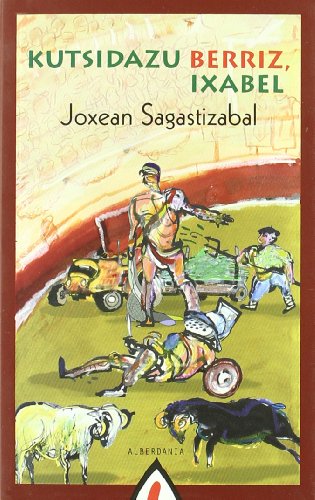 Kutsidazu Berriz, Ixabel: 24 (Ostiral saila)