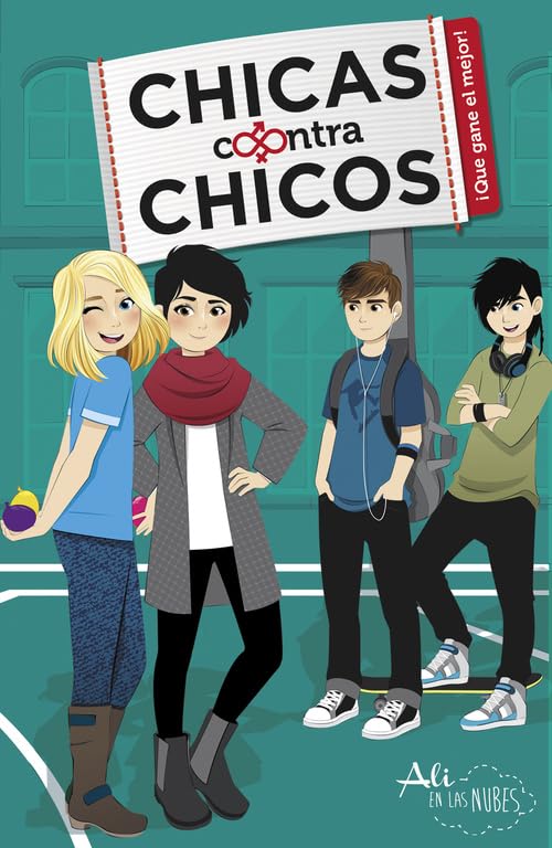 ¡Que gane el mejor! (Chicas contra Chicos 2) (Jóvenes lectores)