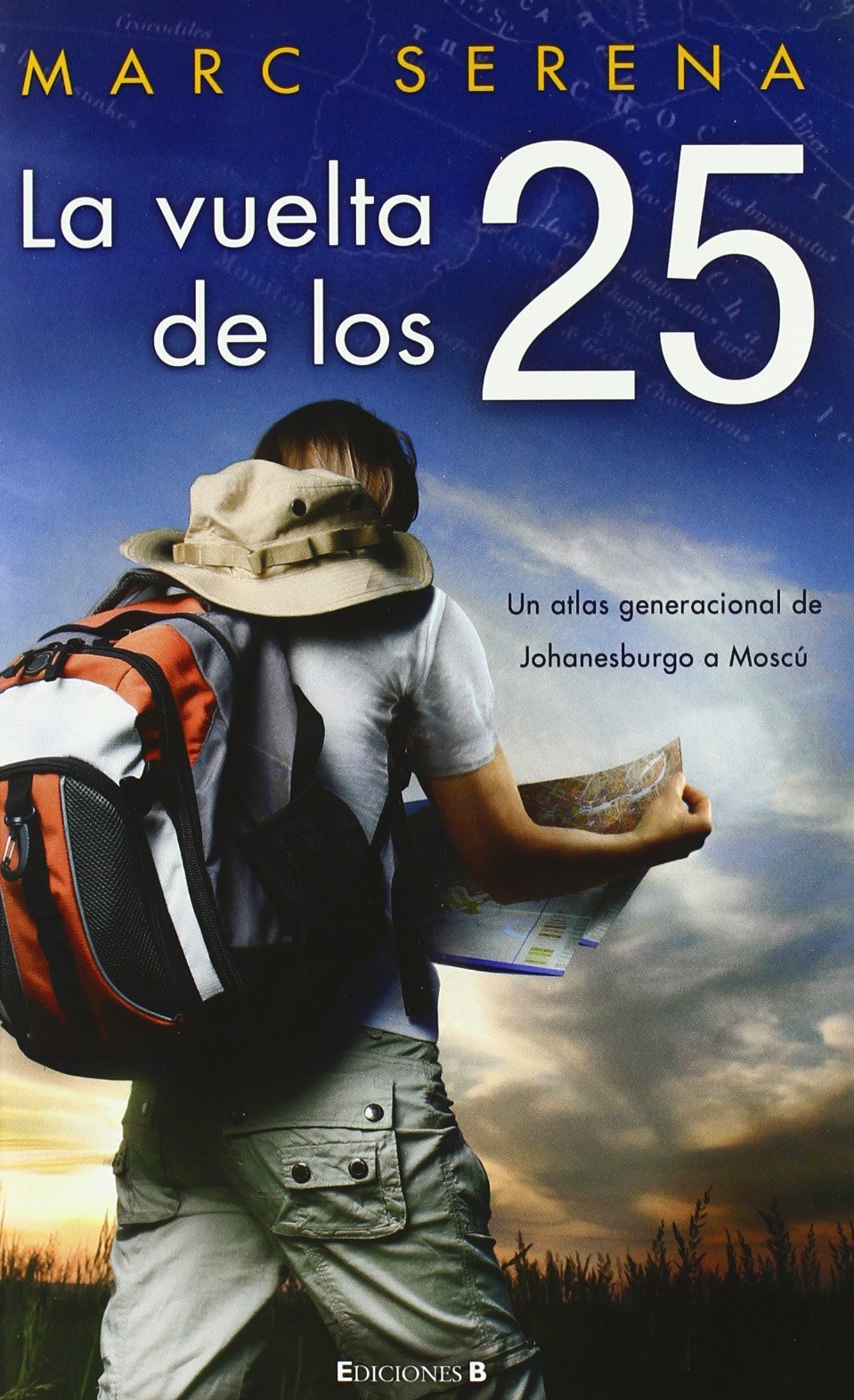 La vuelta de los 25 (Ediciones B)