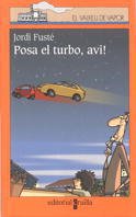 Posa el turbo, avi!: 111 (El Barco de Vapor Naranja)