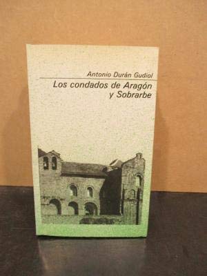 Los condados de Aragón y Sobrarbe (Colección básica aragonesa)