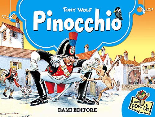 Pinocchio. Ediz. illustrata (Libri a tre dimensioni)