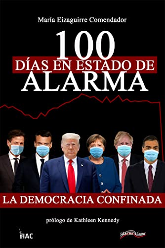 100 días en estado de alarma: La democracia confinada: 2 (Última Línea de Líderes Comprometidos)