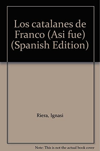 Los catalanes de Franco