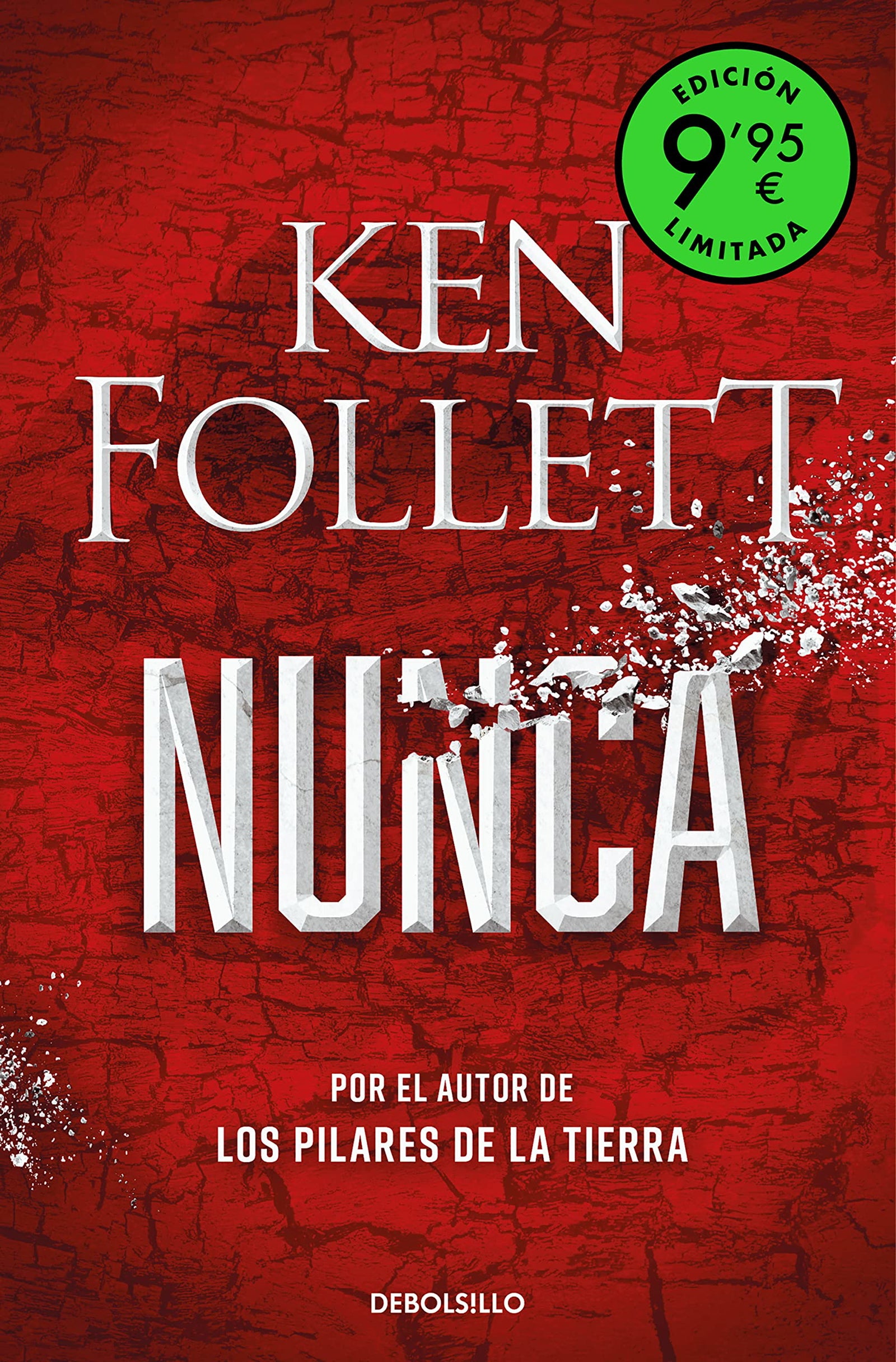 Edición limitada de Nunca: Por el autor de Los pilares de la Tierra (CAMPAÑAS)
