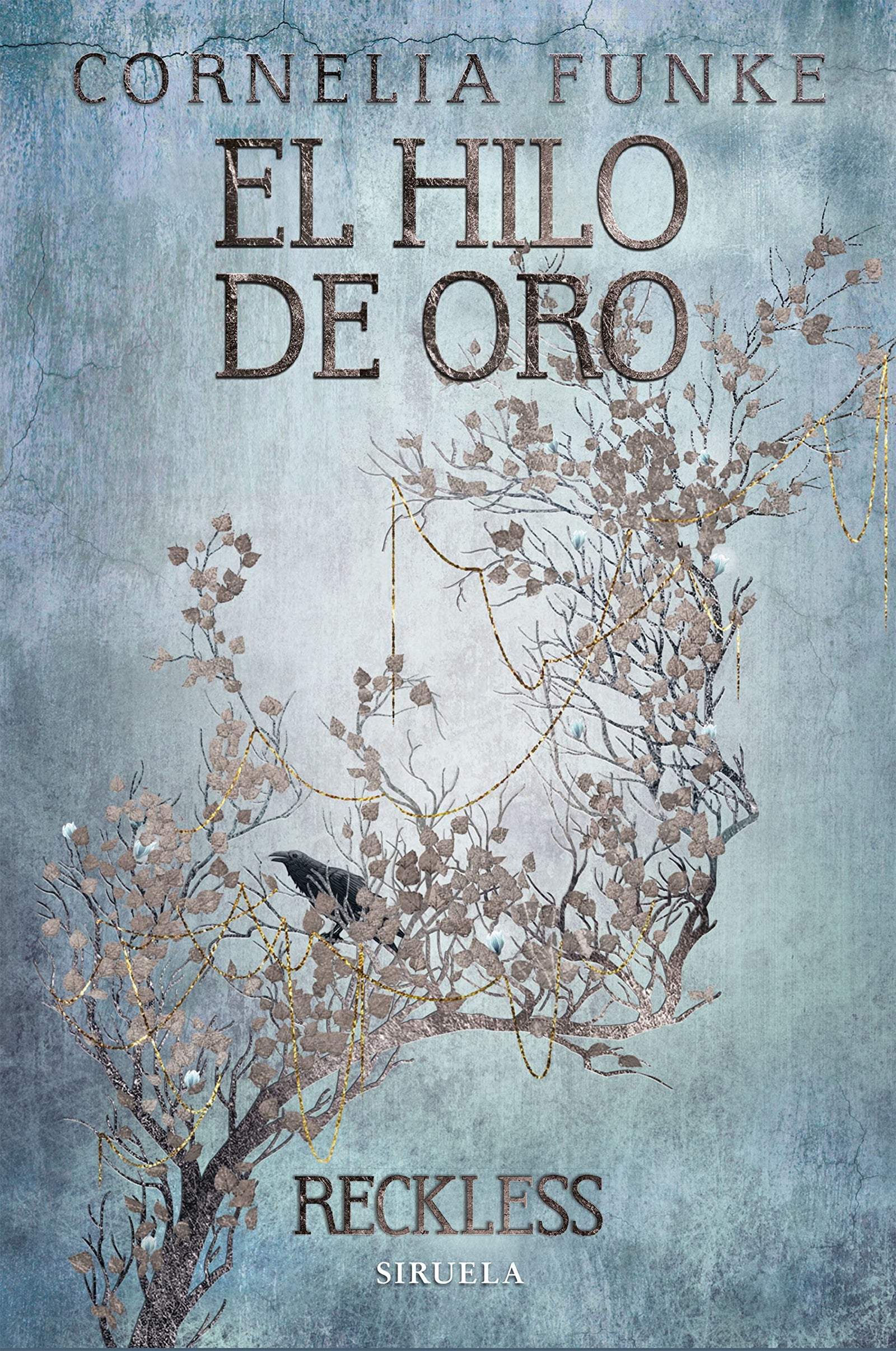 Reckless. El hilo de Oro: Reckless 3: 7 (Las Tres Edades / Biblioteca Funke)