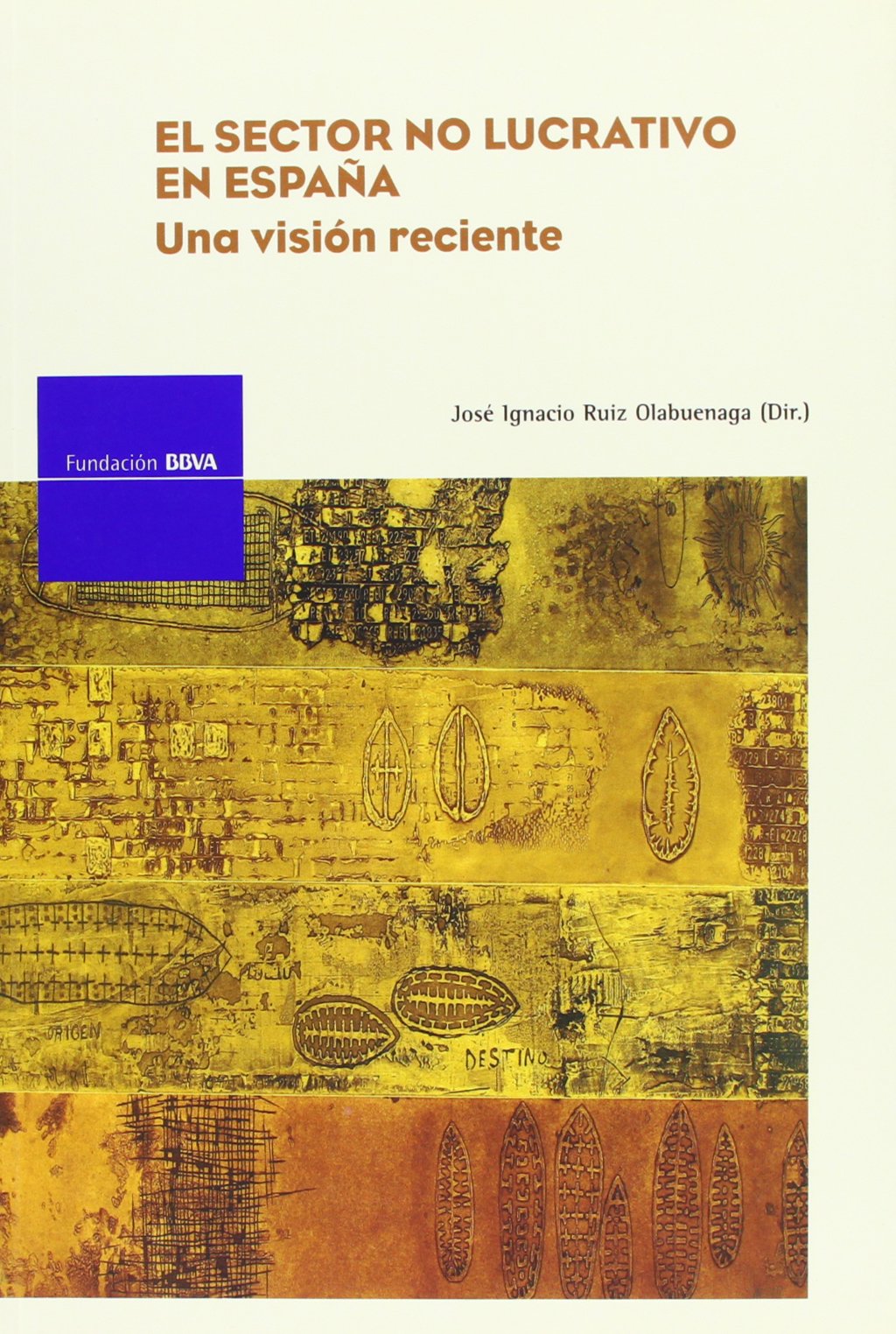 El sector no lucrativo en España: una visión reciente
