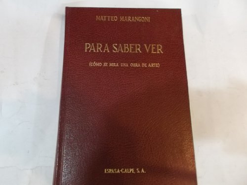 Para saber ver (Cómo se mira una obra de arte).